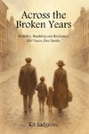 Across the Broken Years