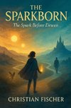 The Sparkborn
