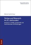 Türkiye und Österreich im 21. Jahrhundert