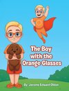 The Boy with the Orange Glasses