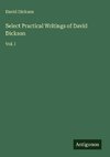 Select Practical Writings of David Dickson