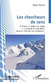 Les chercheurs de sens
