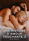 Une Histoire d'Amour Touchante. 2