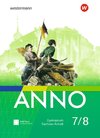 ANNO Schulbuch 7/8. Für Gymnasien in Sachsen-Anhalt