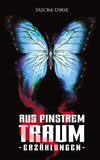 Aus finstrem Traum