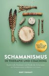 Schamanismus in Therapie und Coaching
