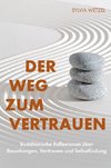 Der Weg zum Vertrauen