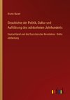 Geschichte der Politik, Cultur und Aufklärung des achtzehnten Jahrhunderts
