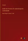 Archiv des Vereines für siebenbürgische Landeskunde