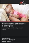 Genitorialità affidataria e biologica