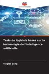 Tests de logiciels basés sur la technologie de l'intelligence artificielle
