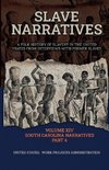 SLAVE NARRATIVES VOLUME XIV SOUTH CAROLINA NARRATIVES PART 4