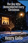 The Boy Who Remembered Every Christmas