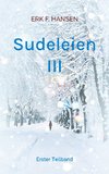 Sudeleien III