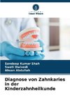 Diagnose von Zahnkaries in der Kinderzahnheilkunde