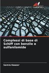 Complessi di base di Schiff con benzile e sulfanilamide