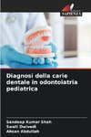 Diagnosi della carie dentale in odontoiatria pediatrica