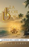 La Flor Dorada