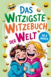 Das witzigste Witzebuch der Welt