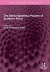The Bantu-Speaking Peoples of Southern Africa