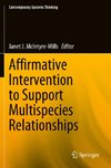 Affirmative Intervention to Support Multispecies Relationships