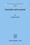 Kausalität und Gesamttat.