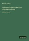 Storia della Decadenza Rovina dell'Impero Romano