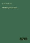 The Foreigner in China