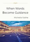 When Words Become Guidance
