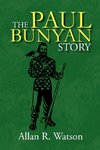 The Paul Bunyan Story