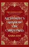 Alchemist's Shadow on Christmas
