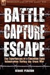 Battle, Capture & Escape