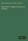 Shakespeare's Tragedy of Antony and Cleopatra