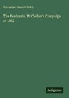 The Peninsula. McClellan's Campaign of 1862