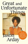 Great and Unfortunate Things