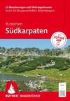 ROTHER Wanderführer Rumänien: Südkarpaten. 63 Wanderungen und Mehrtagestouren durch die Berglandschaften Siebenbürgens