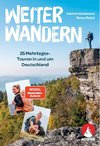 ROTHER Selection Weiter Wandern. 25 Mehrtagestouren in und um Deutschland