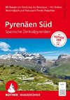 ROTHER Wanderführer Pyrenäen Süd - Spanische Zentralpyrenäen. 80 Touren von Panticosa bis Benasque