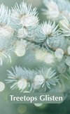 Treetops Glisten