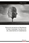 Educación Inclusiva en Realidades de Aula Complejas