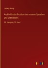 Archiv für das Studium der neueren Sprachen und Litteraturen