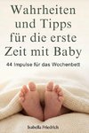 Wahrheiten und Tipps für die erste Zeit mit Baby