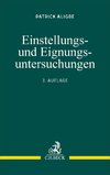 Einstellungs- und Eignungsuntersuchungen