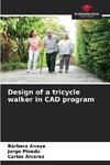 Design of a tricycle walker in CAD program