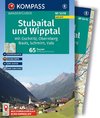 KOMPASS Wanderführer Stubaital und Wipptal mit Gschnitz, Obernberg, Navis, Schmirn, Vals, 65 Touren mit Extra-Tourenkarte