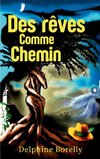 Des rêves comme chemin