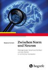 Zwischen Norm und Neuron