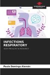 INFECTIONS RESPIRATORY