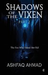 Shadows of the Vixen- Part Two