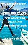 Stations of Joy  Why We Don't Go Down to the Basement to Laugh - 33 Poems